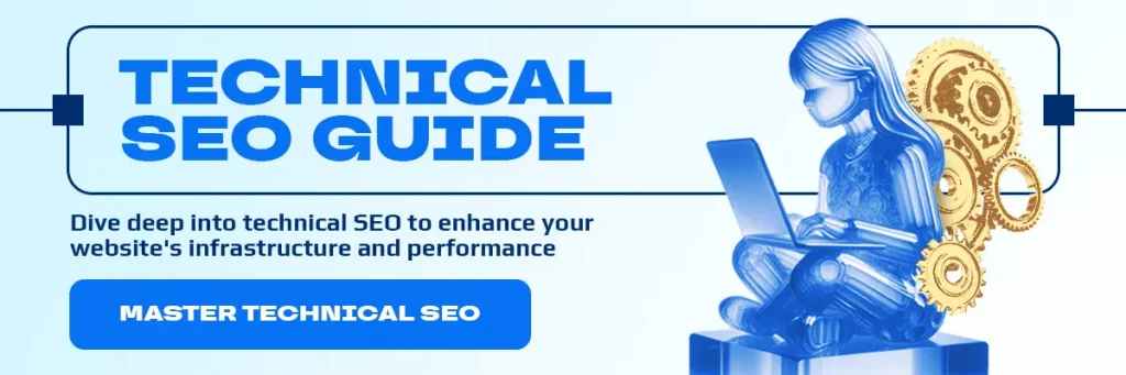The Ultimate Guide to Technical SEO