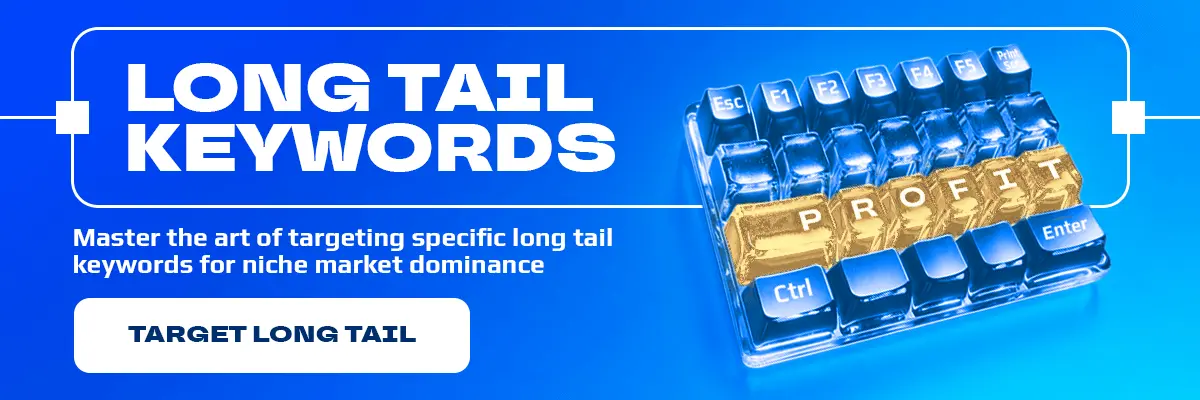 What are Long Tail Keywords? And How to Find Them
